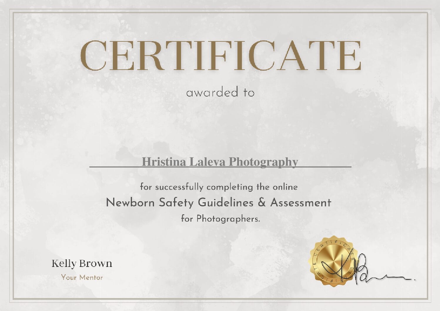 Сертификат Newborn Safety Guidelines & Assessment for Photographers на името на Hristina Laleva Photography
